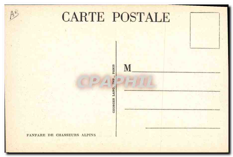 CPA Militaria Chasseurs Alpins Fanfare  — Verso
