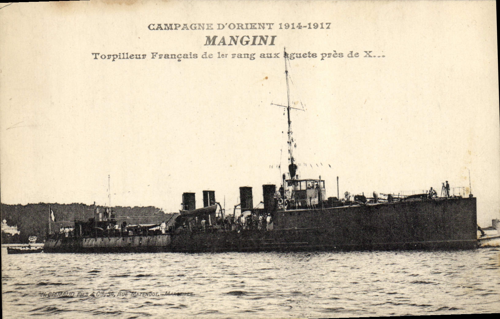 CPA Bateau Campagne d'Orient Mangini Torpilleur Francais de 1er rang aux auets 