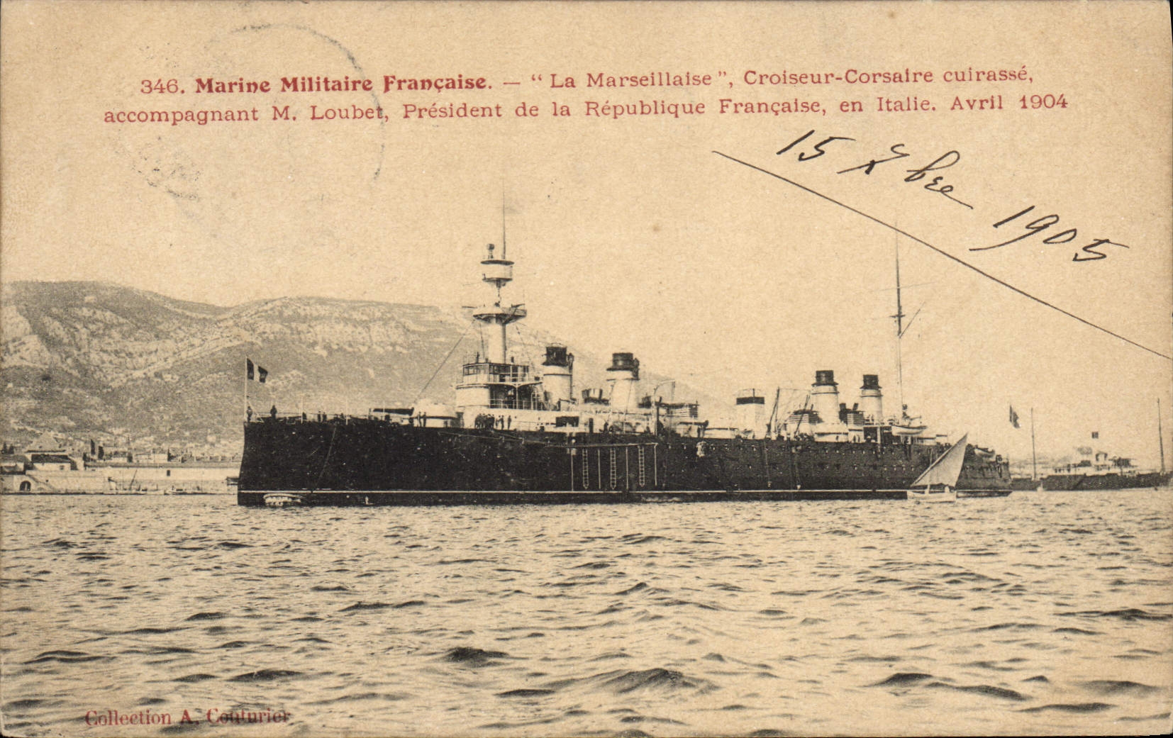 CPA Bateau La Marseillaise Croiseur Corsaire cuirasse accompagnant M Loubet President de la Republique en Italie 