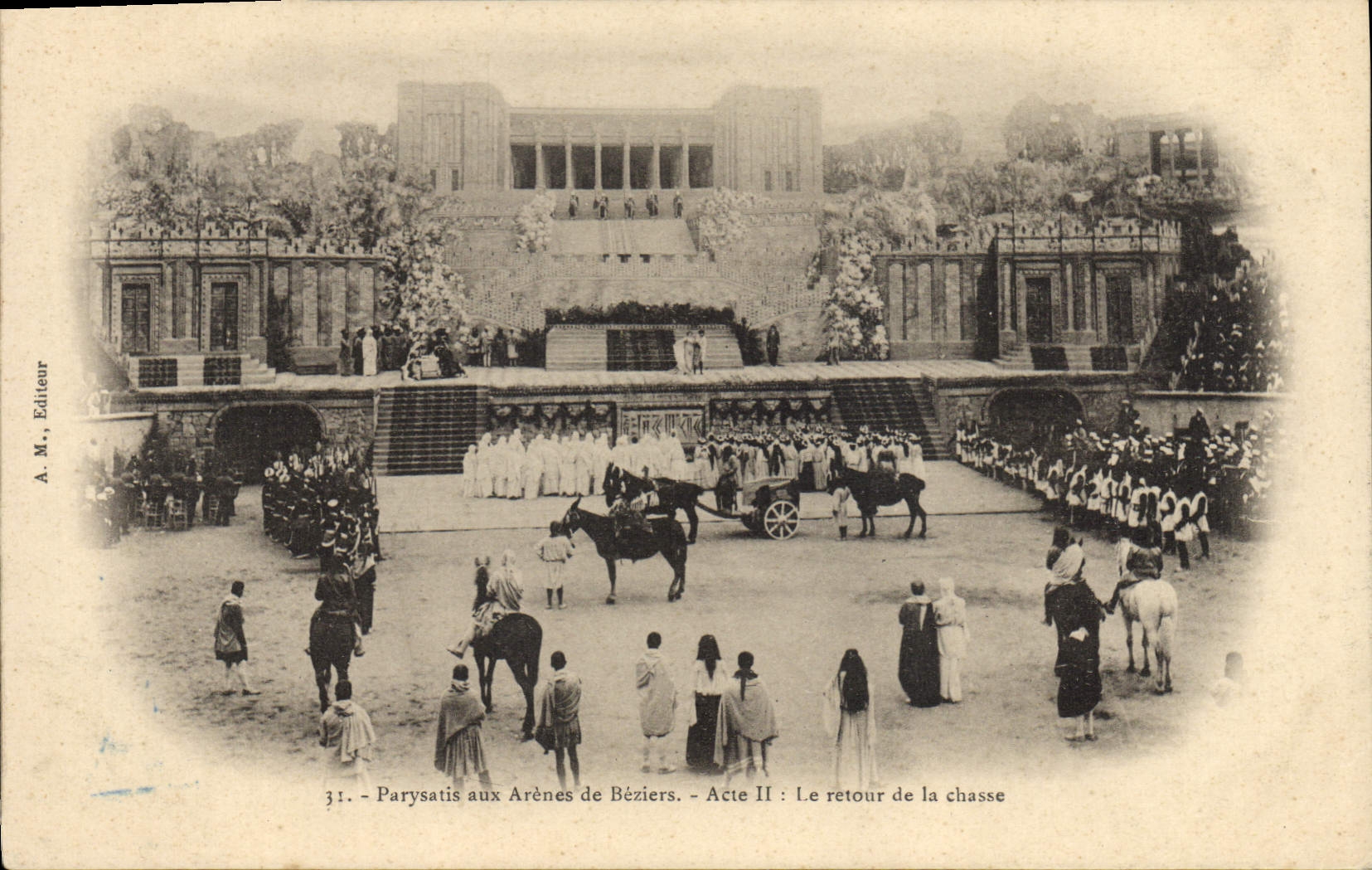 Parysatis aux Arènes de Béziers — Acte II : Le retour de la chasse — A.M. Éditeur