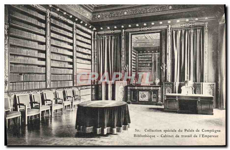 CPA Bibliotheque Palais de Compiegne Cabinet de travail de l'empereur Napoleon 1er
