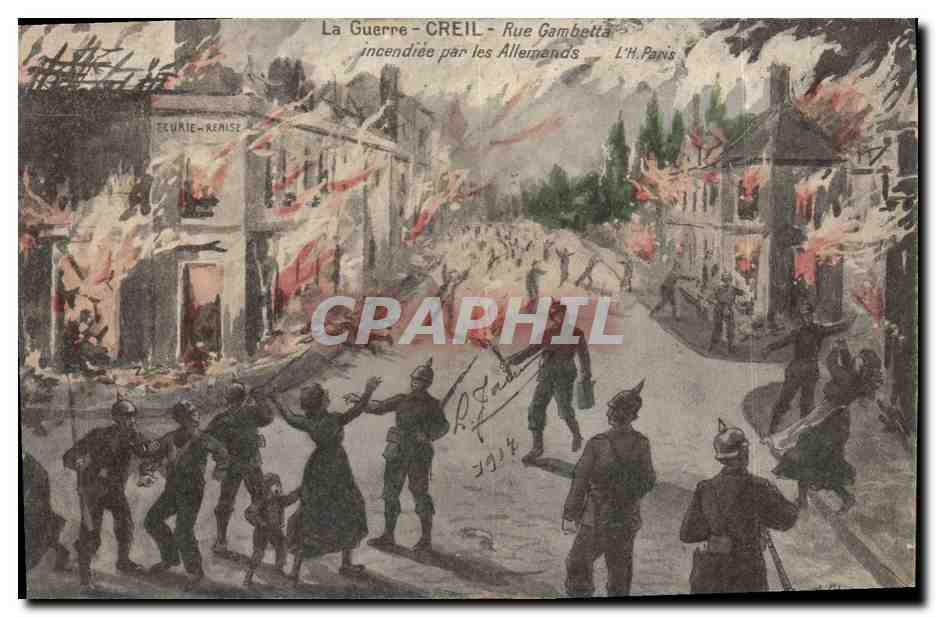 CPA Fantaisie Illustrateur Militaria La guerre Creil Rue Gambetta incendiee par les Allemands 