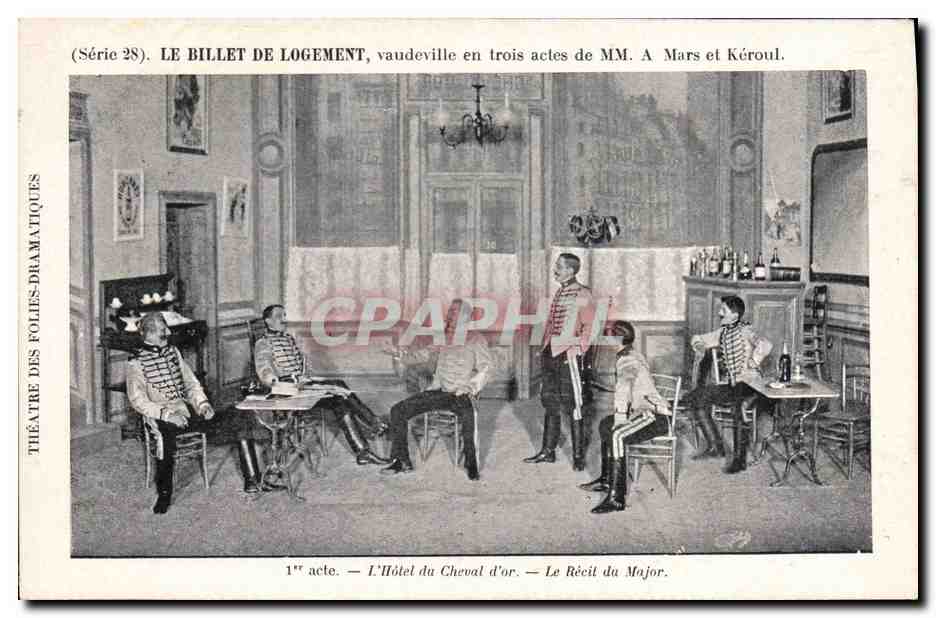 CPA Theatre Le billet de logement Vaudeville Mars et Keroul L'Hotel du Cheval d'Or 