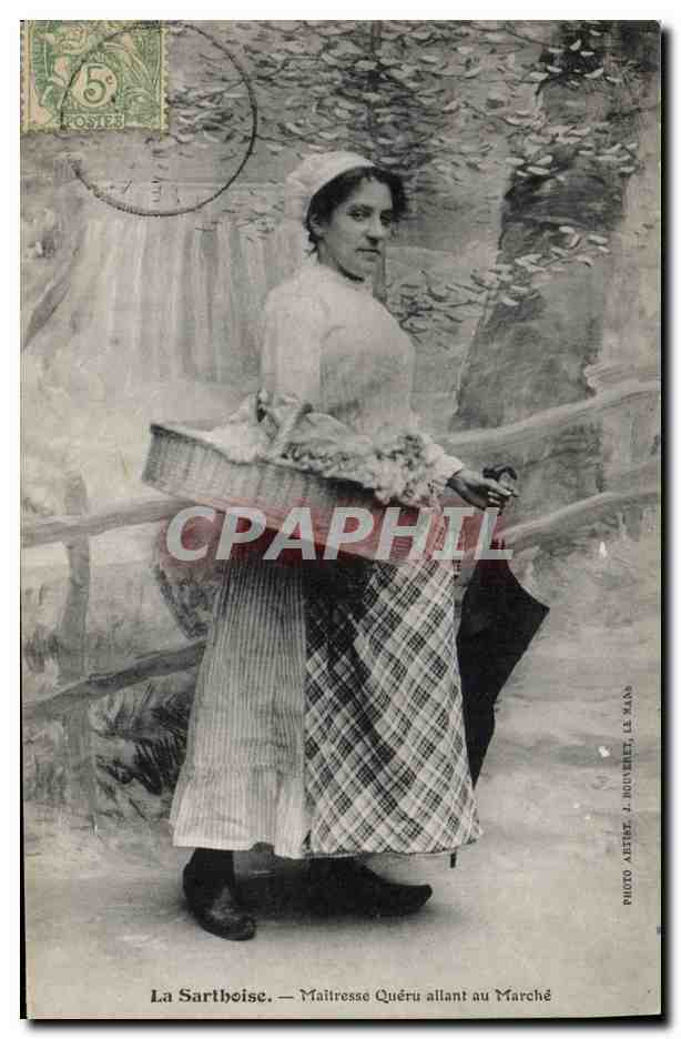 CPA Folklore La Sarthoise Maitresse Queru allant au marche 