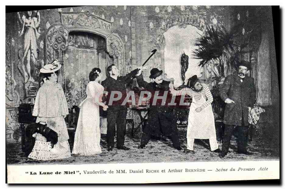 CPA Theatre La lune de miel Veudeville de Daniel Riche Arthur Bernede 