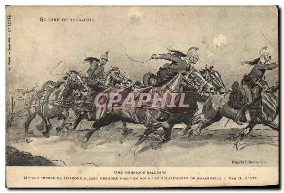 CPA Militaria Une heroique galopade Mitrailleuses de dragons