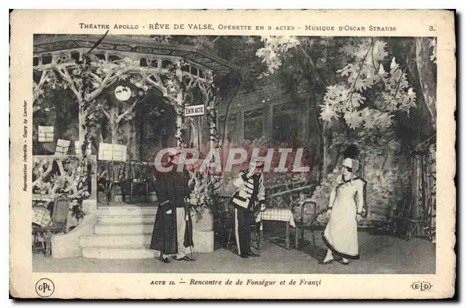 CPA Theatre Apollo Reve de Valse Operette Oscar Strauss Rencontre de de Fonsegur et de Franzi 