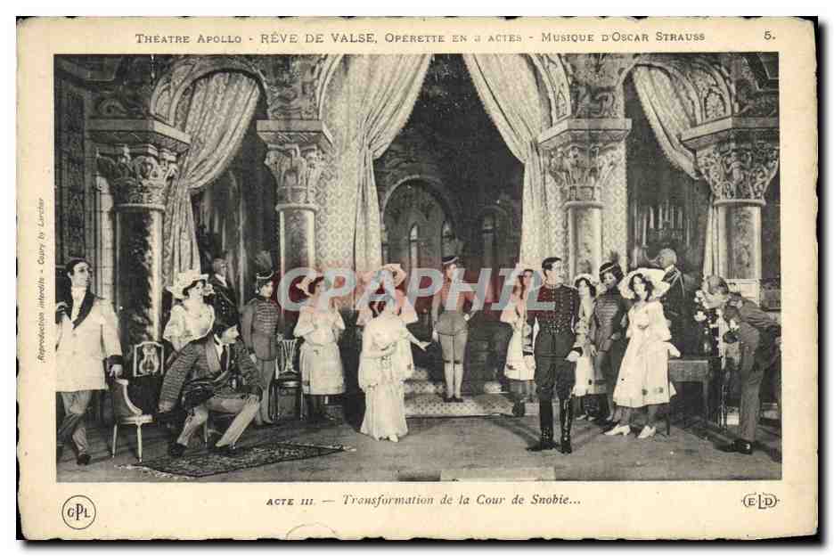 CPA Theatre Apollo Reve de Valse Oscar Strauss Transformation de la cour de Snobie 