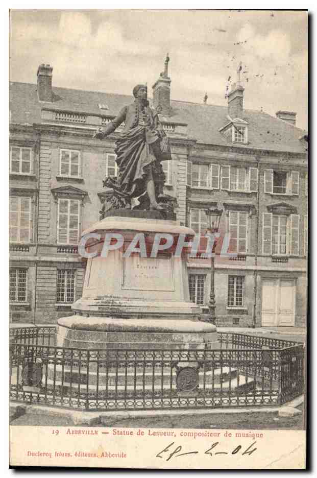 CPA Abbeville Statue de Lesueur compositeur de musique 