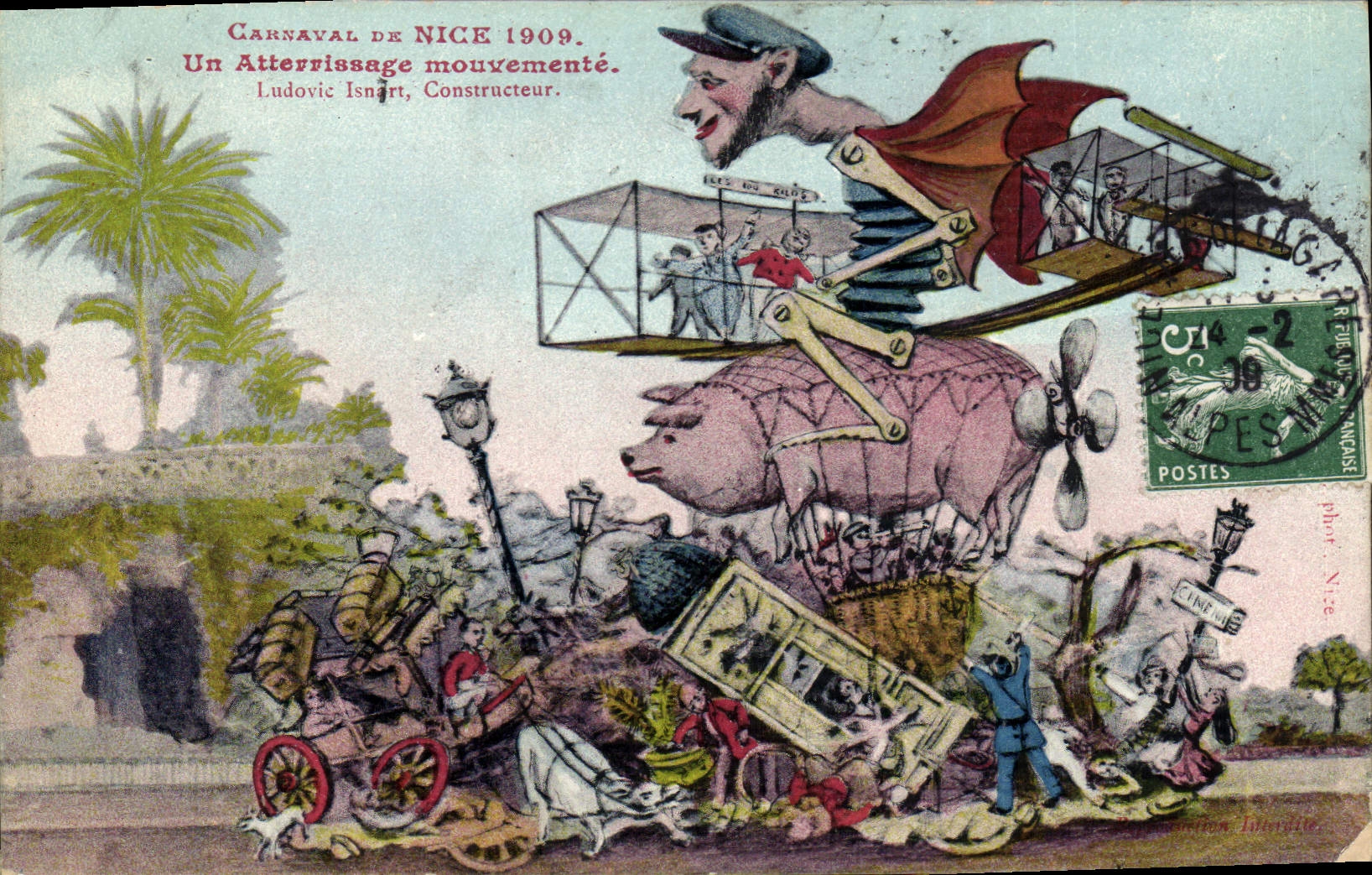 Carnaval de Nice 1909 — Un Atterrissage mouvementé. Ludovic Isnart, Constructeur.
