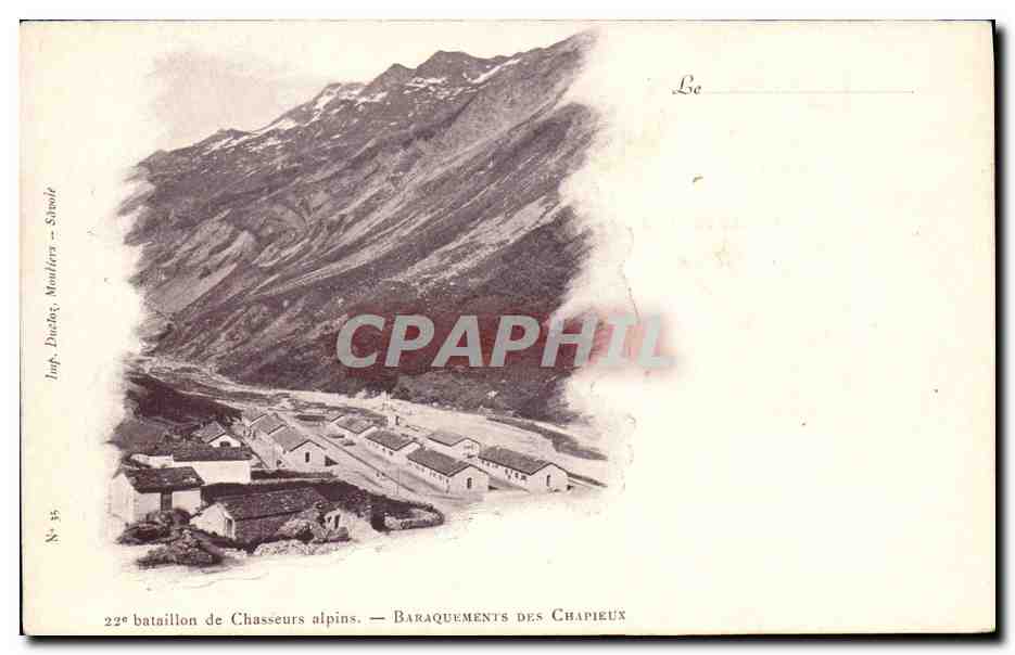 22e bataillon de Chasseurs alpins — Baraquements des Chapieux — Imp. Dutfoy, Montiers - Sirolo