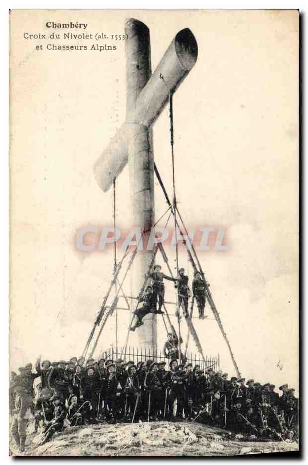 Chambéry — Croix du Nivolet (alt. 1553) et Chasseurs Alpins — éditeur non identifié