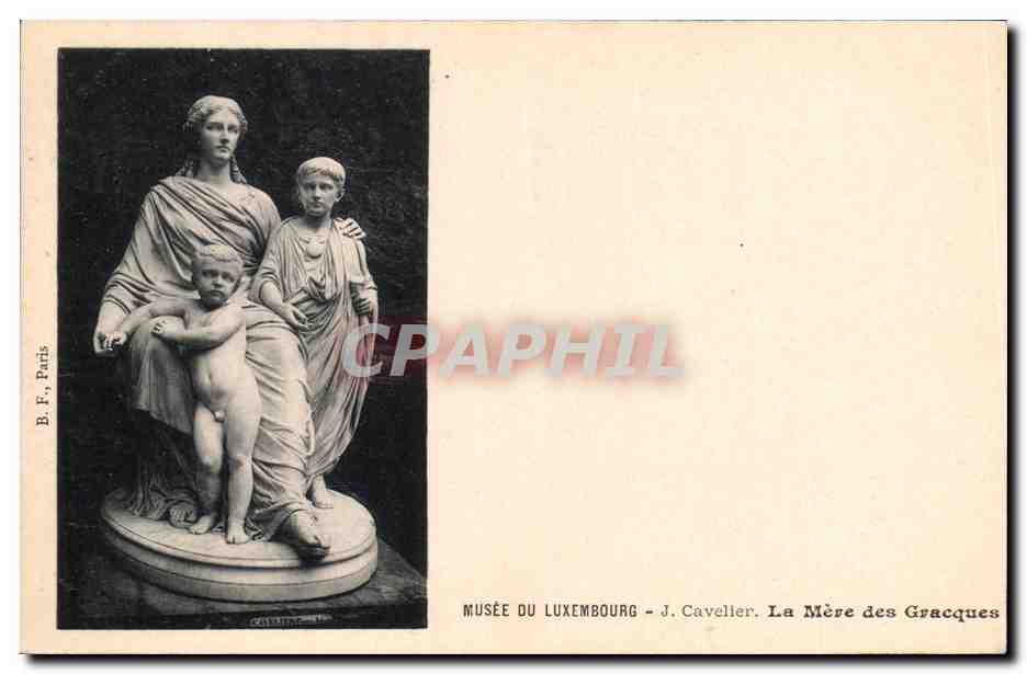 CPA Paris Musee du Luxembourg Cavelier La Mere des Gracques 