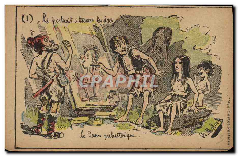 Le Dessin préhistorique — (1) Le portrait à travers les âges — B. Malock, Meg Contes Postales