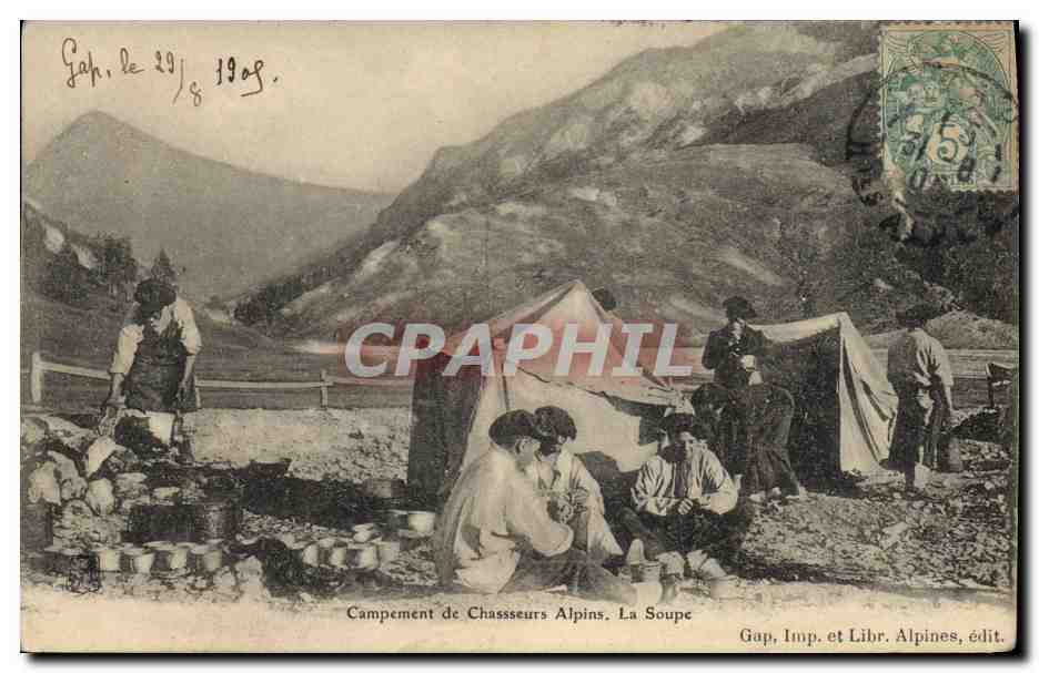 Campement de Chasseurs Alpins. La Soupe — Gap, Imp. et Libr. Alpines, édit.