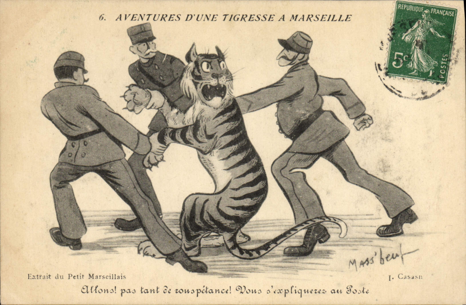 Aventures d'une Tigresse à Marseille — Extrait du Petit Marseillais — Mass'beut, 1. Casasn