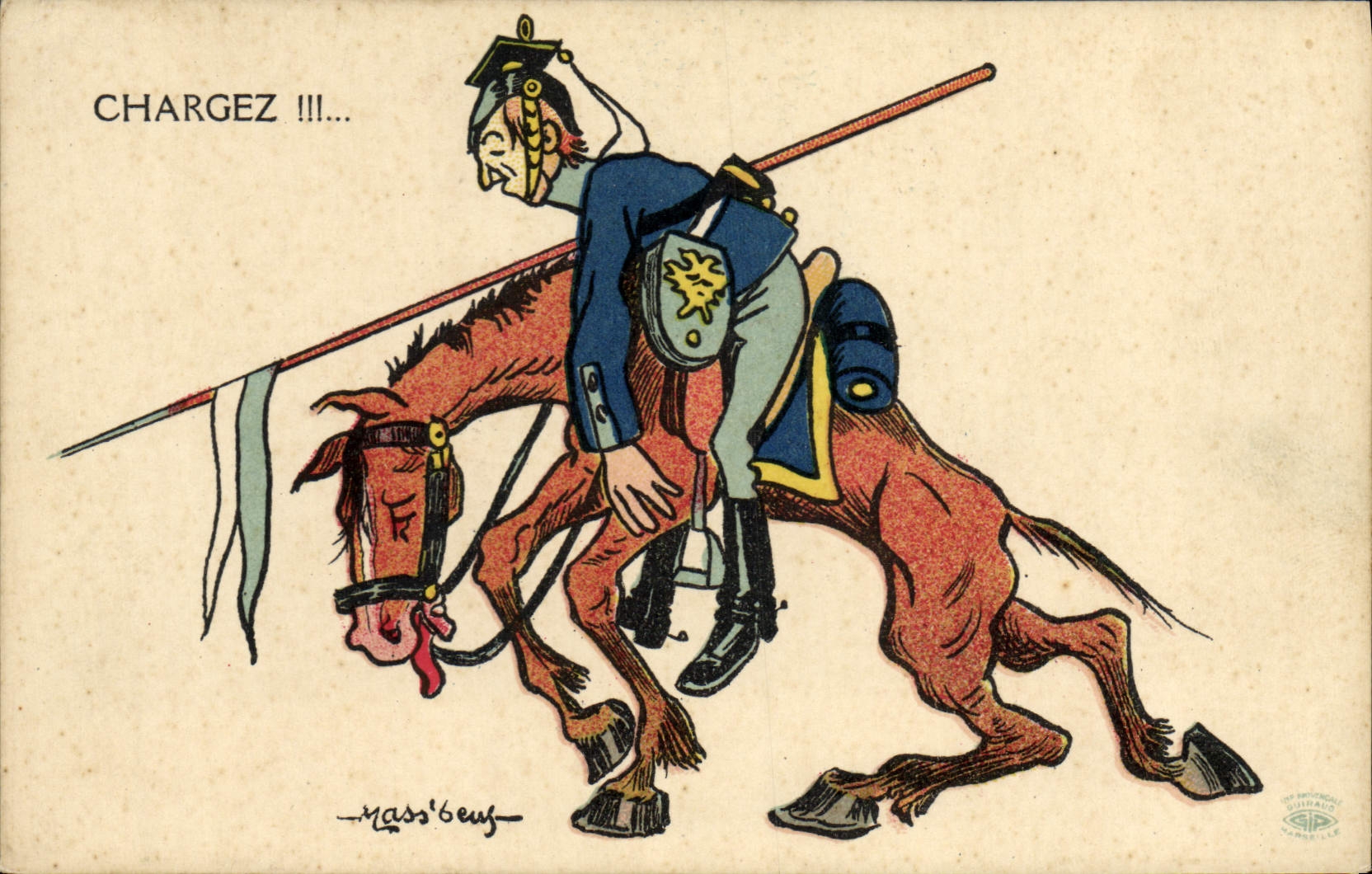 Ridder op paard dat schreeuwt 'CHARGEZ !!!...' — karikatuur van Massébeuf — uitgegeven door Imp. Provençale, Marseille