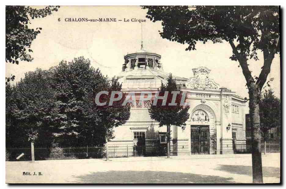CPA Cirque Chalons sur Marne 