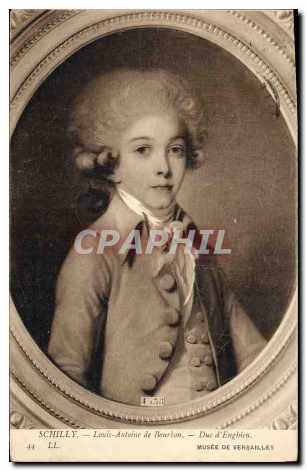 CPA Schilly Louis Antoine de Bourbon Duc d'Enghien Musee de Versailles 