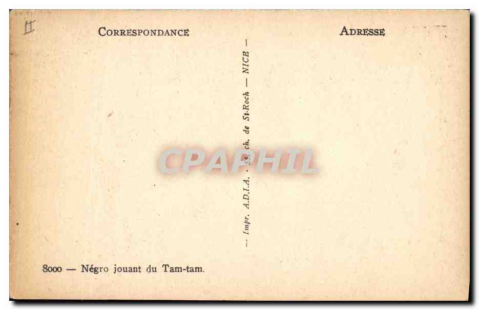 Négro jouant du Tam-tam — Série 8000 — Impr. A.D.I.A. de St-Roch, Nice — Verso