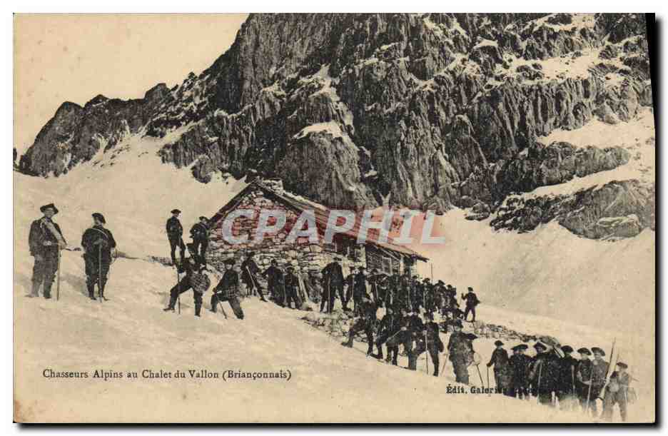Chasseurs Alpins au Chalet du Vallon (Briançonnais) — Édit. Galeron