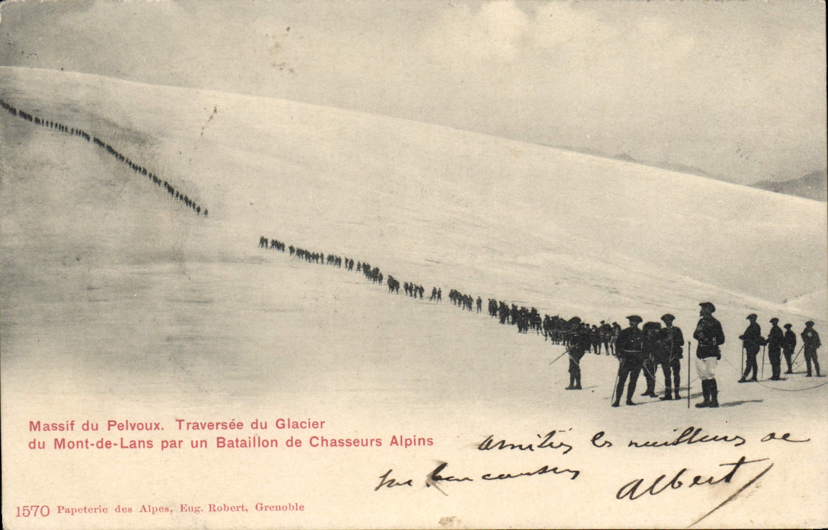 Massif du Pelvoux. Traversée du Glacier du Mont-de-Lans par un Bataillon de Chasseurs Alpins — Papeterie des Alpes, Eug. Robert, Grenoble, n°1570