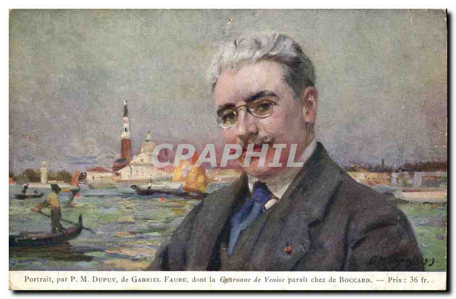 CPA Portrait de Gabriel FAure Venise Boccard 