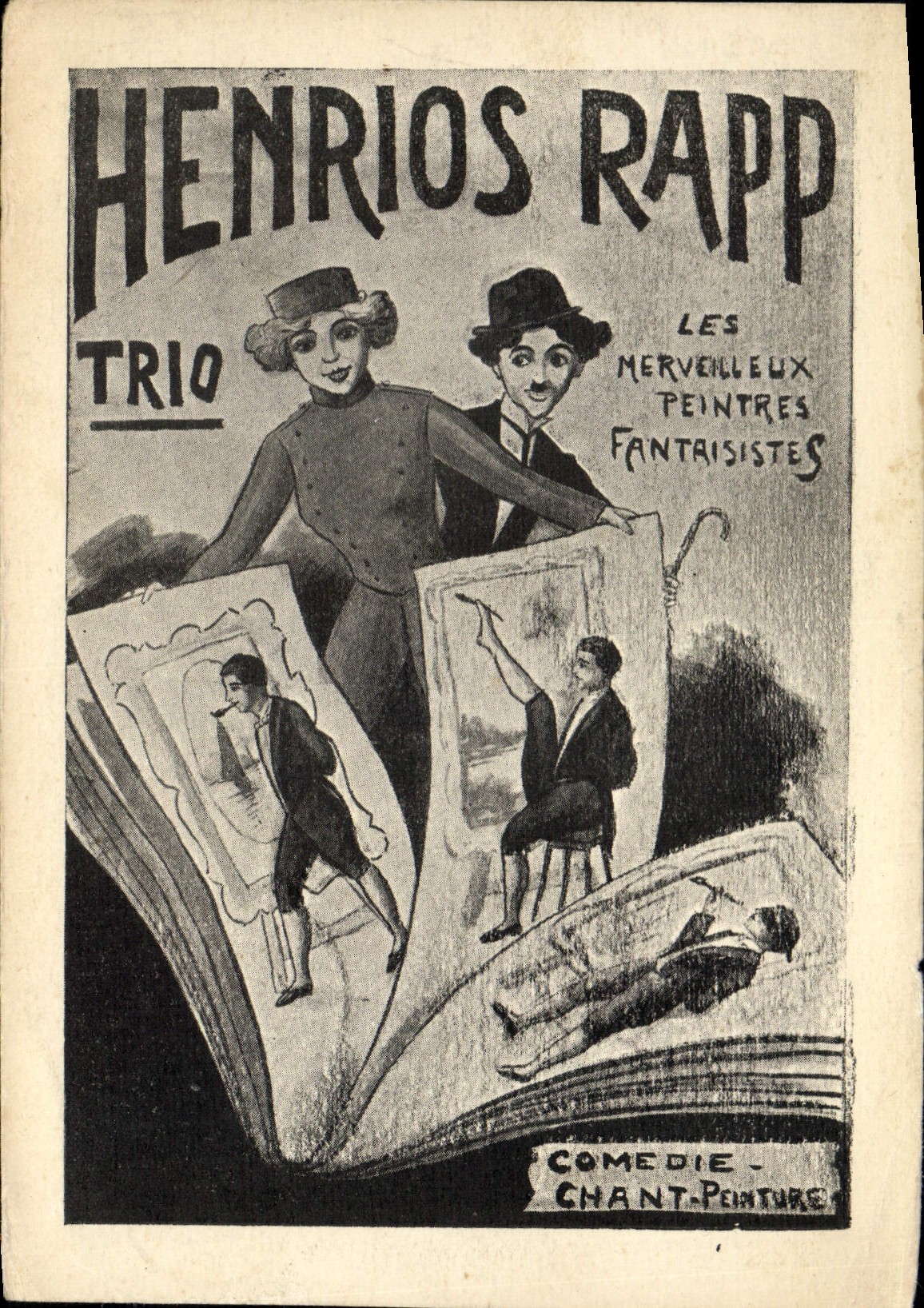 Henririos Rapp — Trio, les merveilleux peintres fantaisistes — Comédie-Chant-Peinture