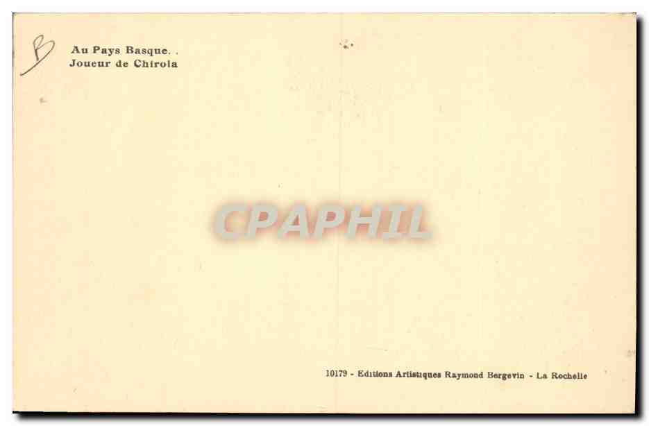 Joueur de Chirola — Au Pays Basque — Éditions Artistiques Raymond Bergevin — Reverso