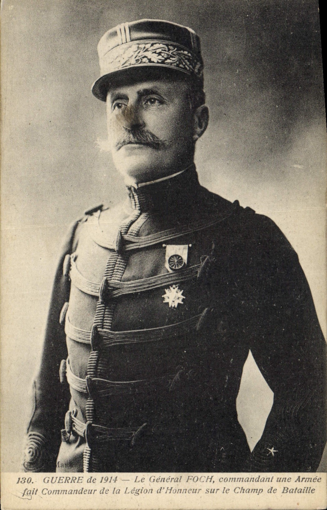 Le Général FOCH, commandant une Armée sur le Champ de Bataille — Guerre de 1914 — n°130