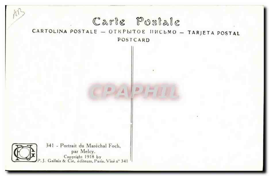 Maréchal Foch — portrait militaire — P.J. Gallais & Cie, n° 341 — Reverso