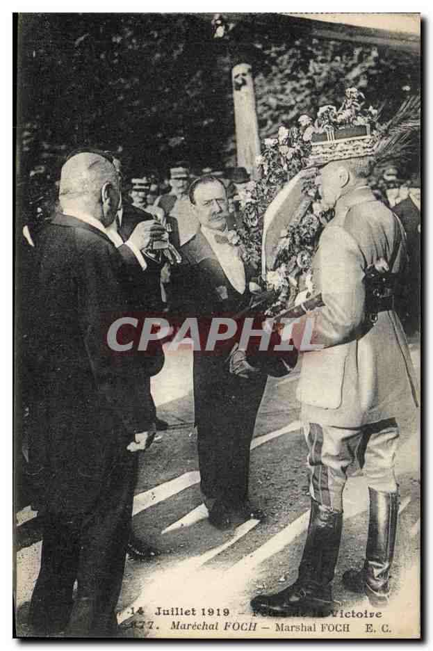 CPA Militaria Marechal Foch 14 juillet 1919 Fetes de la Victoire 