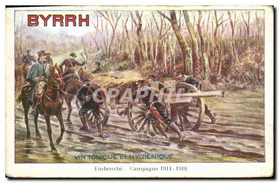 CPA Militaria Byrrh Embourbe 