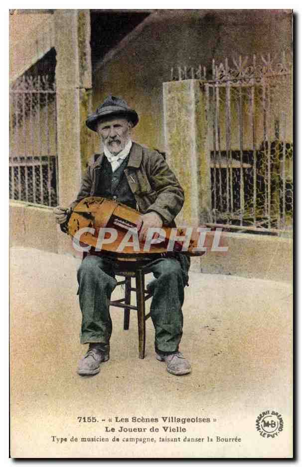 CPA Folklore Le joueur de Vielle Type de musicien de campagne Bourree