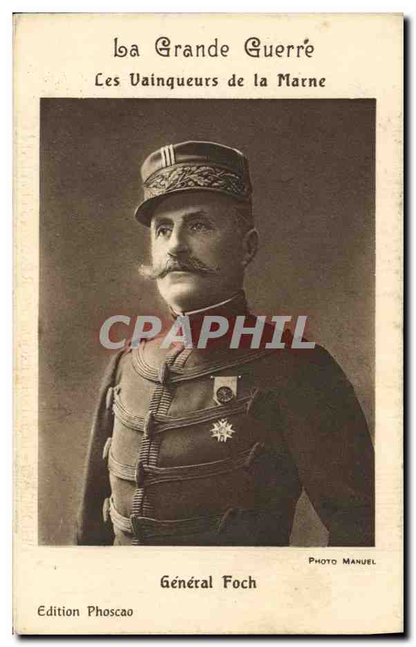 Général Foch — Les Vainqueurs de la Marne — Édition Phoscao