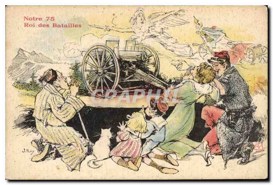 CPA Militaria Notre 75 Roi des batailles Canon