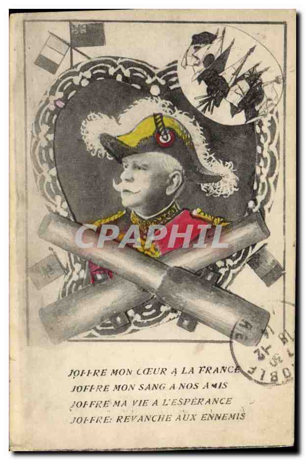 CPA Militaria Joffre mon coeur a la France 