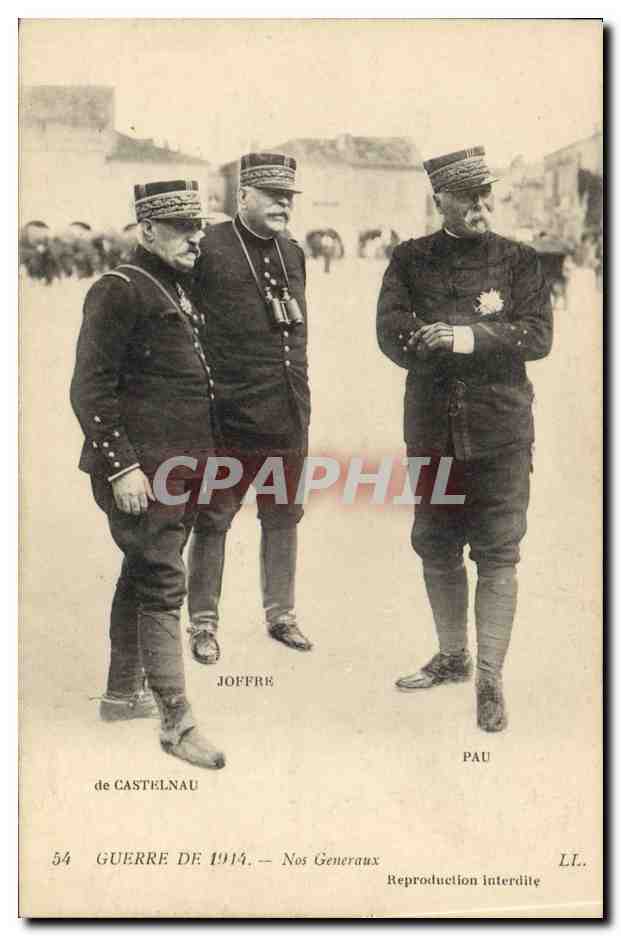 CPA Militaria Nos Generaux Pau Castelnau Joffre 