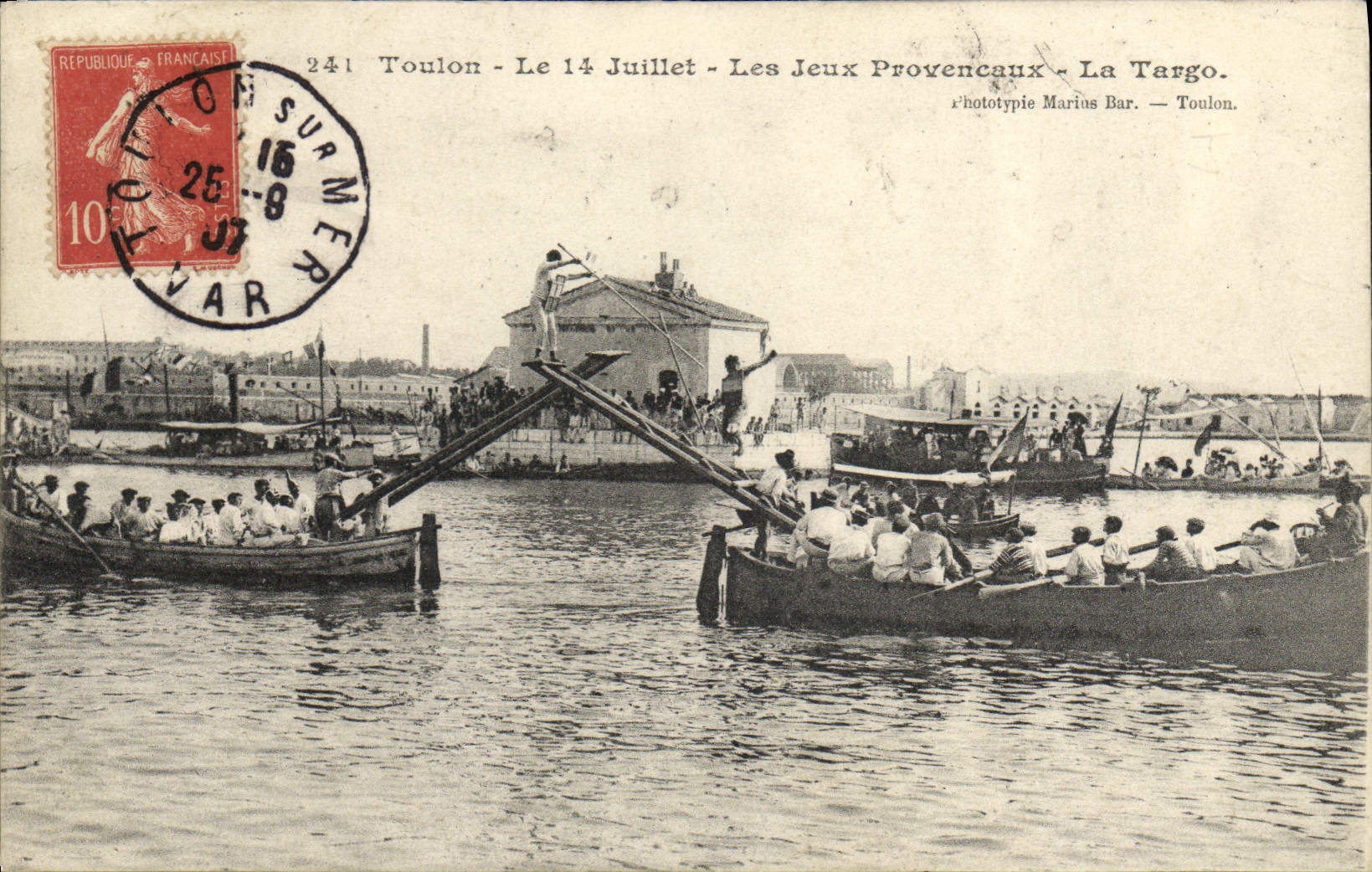 CPA Toulon Le 14 juillet Les jeux Provencaux La TArgo TOP