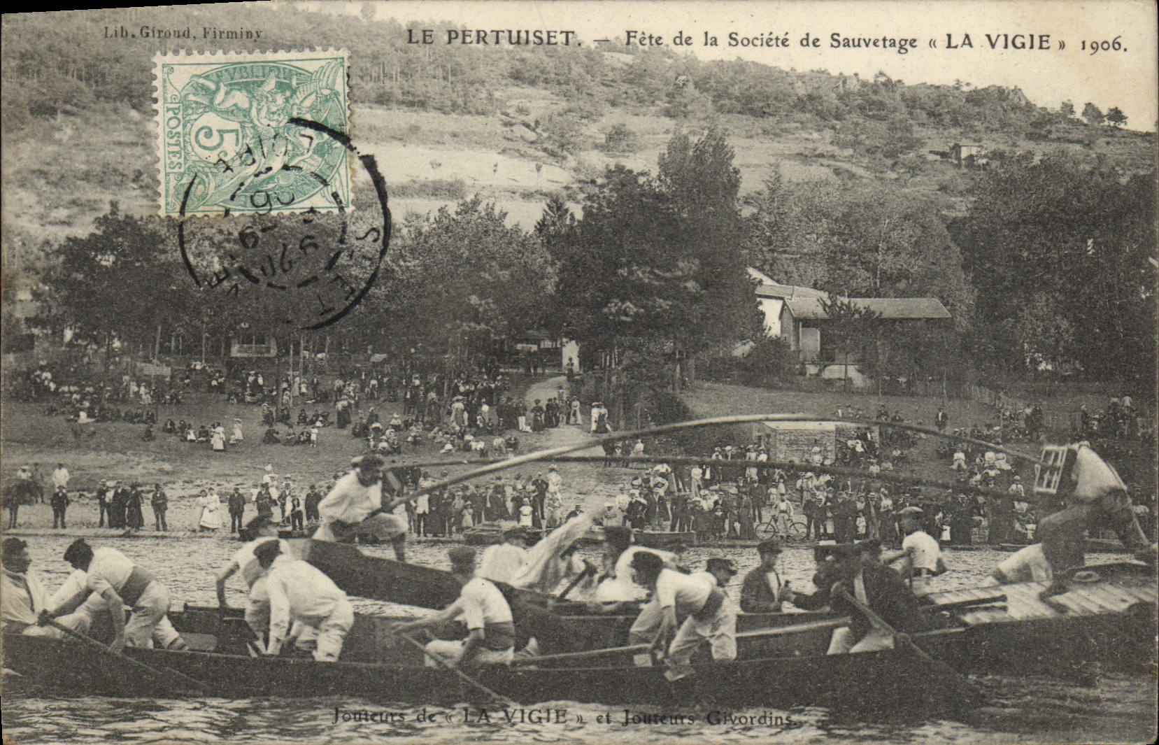 Le Pertuiset — Fête de la Société de Sauvetage « La Vigie » 1906 — Lib. Giroud, Firminy