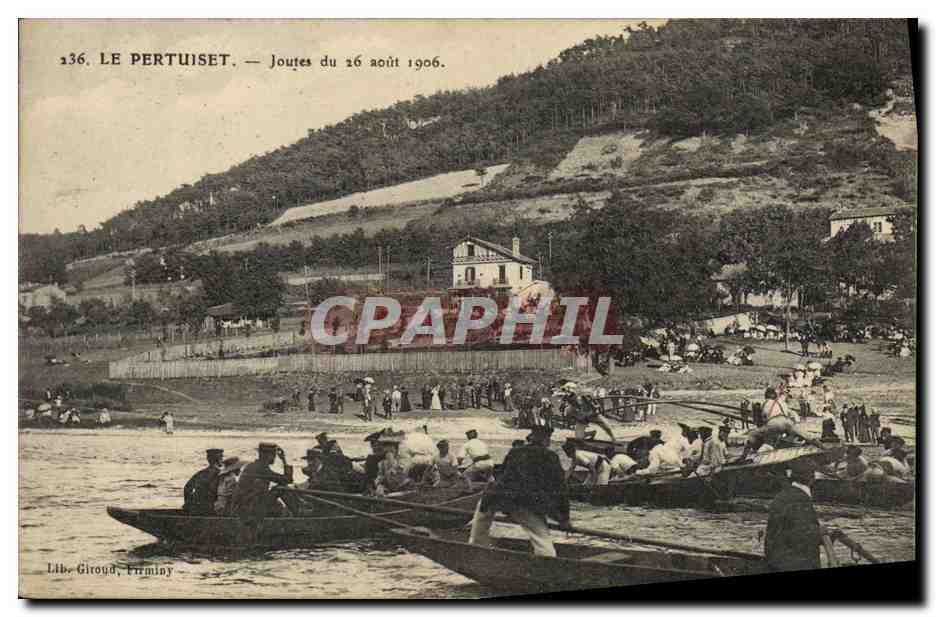 CPA Le Pertuiset Joutes du 26 aout 1906 TOP
