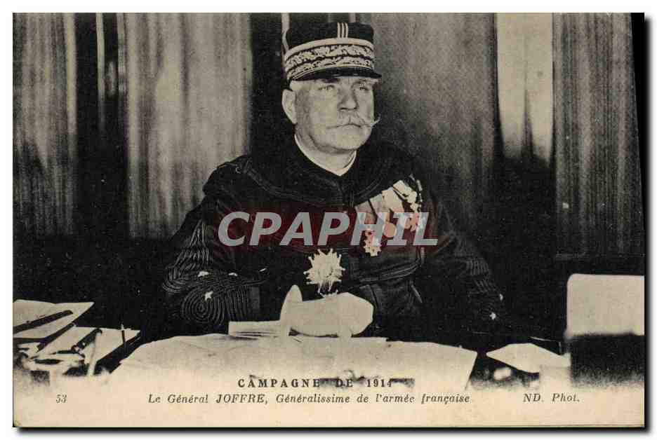 CPA Militaria Le General Joffre Generalissime des Armees Francaises 