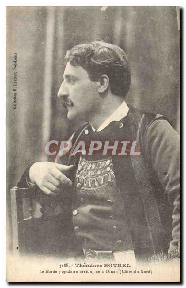 CPA Folklore Theodore Botrel La barde populaire breton ne a Dinan 
