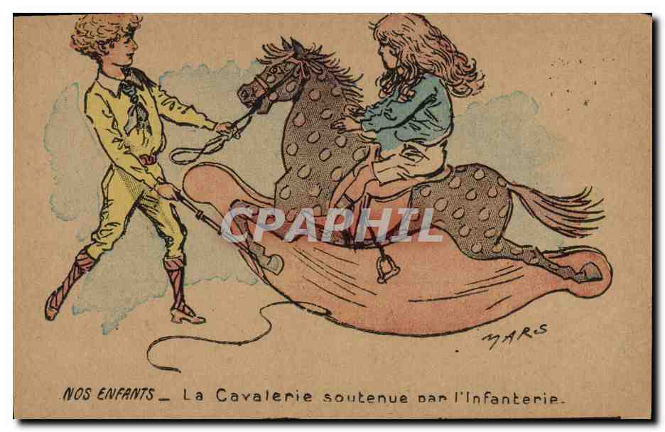 CPA Fantaisie Illustrateur Nos enfants La cavalerie soutenue par l'infanterie