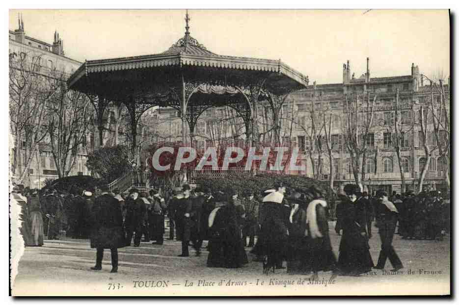 CPA Toulon Place d'armes Kiosque de musique 