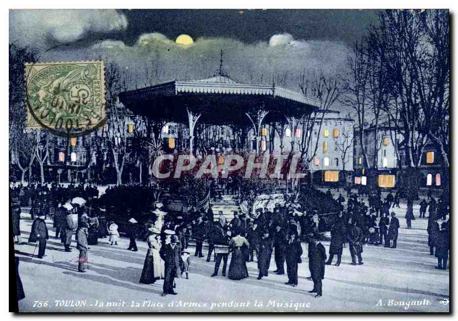 Toulon — La nuit, la Place d'Armes pendant la Musique — A. Bougault, n°736