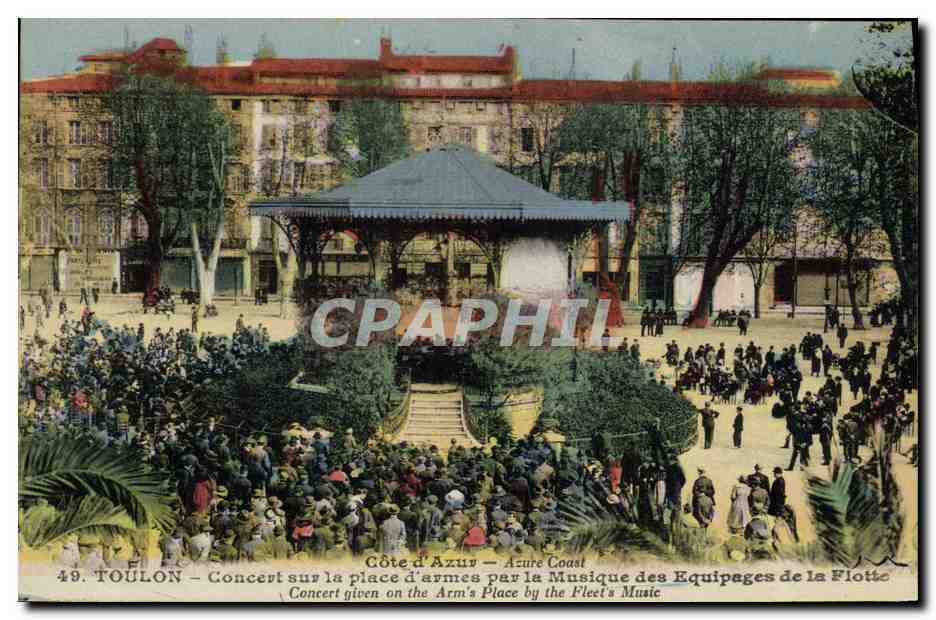 CPA Toulon Concert sur la place d'armes par la musique des equipages de la flotte 