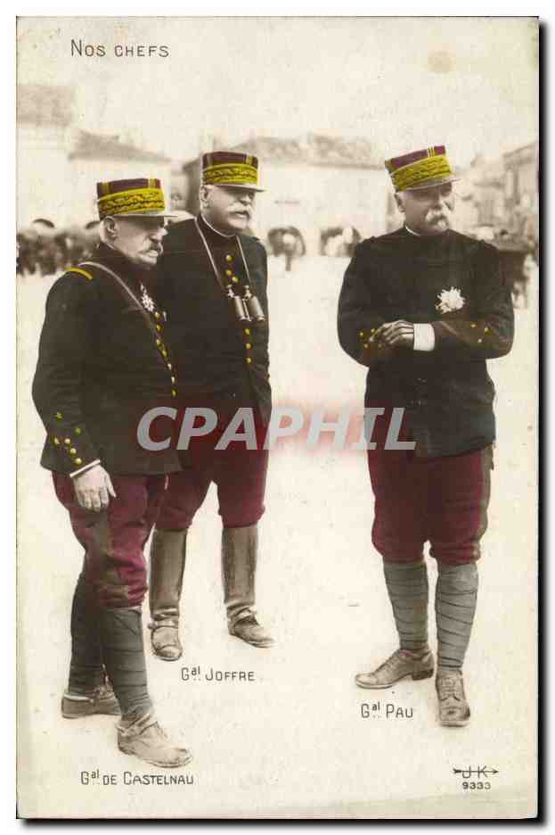Our LEADERS — General de Castelnau, General Joffre, General Pau — publisher J.K. no. 9333