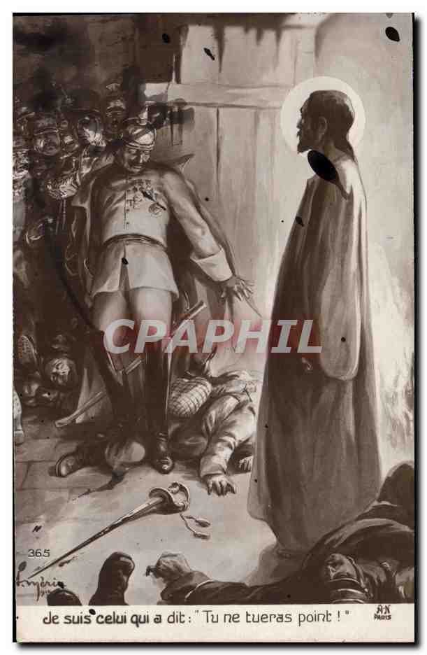 CPA Militaria Je suis celui qui a dit Tu ne tueras point ! Christ