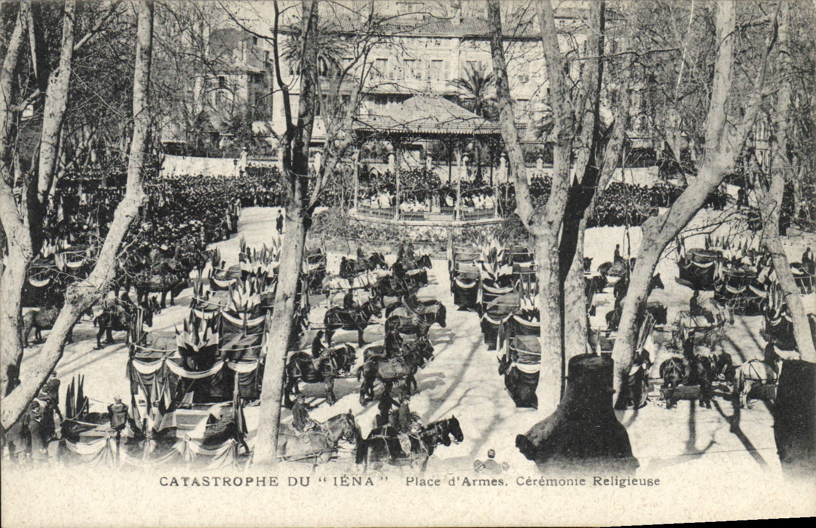 Catastrophe du "Iéna" — Place d'Armes. Cérémonie Religieuse — Ateliers de Photographie Guanda Marocaille